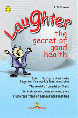 Laughter - the secret of good health