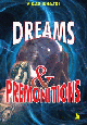 Dreams & Premonitions