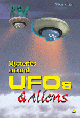 Mysteries Around UFOs & Aliens