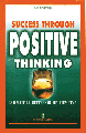 Success through Positive Thinking