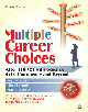 Multiple Career Choices