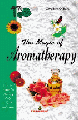 The Magic Of Aromatheraphy