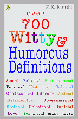 OVER 700 WITTY & HUMOROUS Definitions