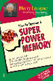 How to Develop a Super Power Memory
