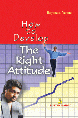 How to Develop The Right Attitude