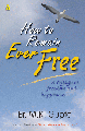 How to Remain Ever Free