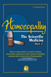 HOMOEOPATHY THE SCIENTIFIC MEDICINE I