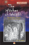 THE WITCHES OF WAITIKI