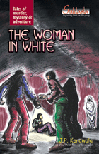 The Woman In White-tales Of Murder, Mystery And Adventure