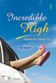 Incredible High