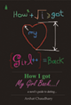 How I Got My Girl Back...!