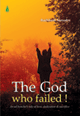 The God Who Failed!