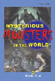 Mysterious Monsters of the World