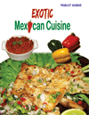 Exotic Mexican Cuisine
