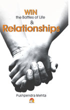 Win The Battles Of Life & Relationships