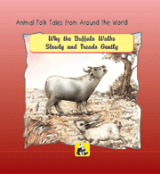 Animal Folk Tales From Around The World - Why The Buffalo Walks Slowly Andtreads Gently