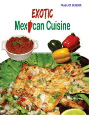 Exotic Mexican Cuisine