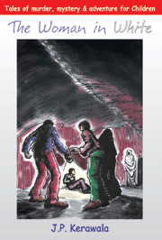 The Woman In White - Tales Of Murder, Mystery And Adventure For Children